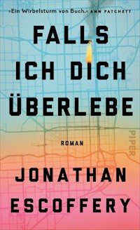 Falls ich dich überlebe - Jonathan Escoffery - E-Book