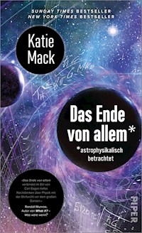 Das Ende von allem* - Katie Mack - E-Book