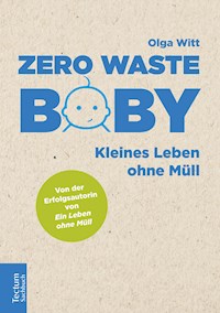 Zero Waste Baby - Olga Witt - E-Book