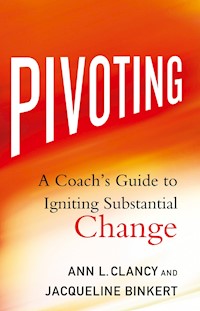 Pivoting - Ann L. Clancy - E-Book