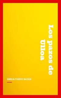 Los pazos de Ulloa - Emilia Pardo Bazán - E-Book