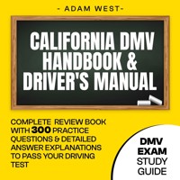 California DMV Handbook & Driver's Manual - Adam West - E-Book