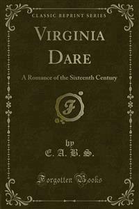 Virginia Dare - E. A. B. S. - E-Book