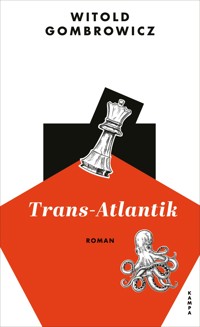 Trans-Atlantik - Witold Gombrowicz - E-Book