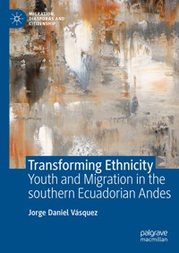 Transforming Ethnicity - Jorge Daniel Vásquez - E-Book