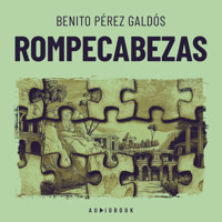 Rompecabezas - Benito Pérez Galdòs - Hörbuch