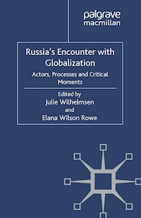 Russia's Encounter with Globalisation -  - E-Book
