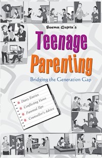 Teenage Parenting - Seema Gupta - E-Book