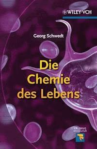 Die Chemie des Lebens - Georg Schwedt - E-Book