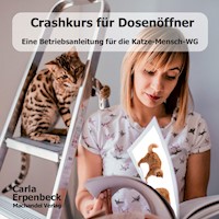 Crashkurs für Dosenöffner - Carla Erpenbeck - E-Book