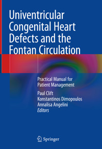 Univentricular Congenital Heart Defects and the Fontan Circulation - - E-Book