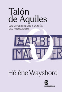 Talón de Aquiles - Hélène Waysbord - E-Book