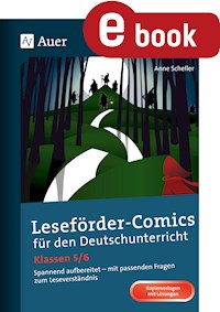Leseförder-Comics für den Deutschunterricht 5-6 - Anne Scheller - E-Book