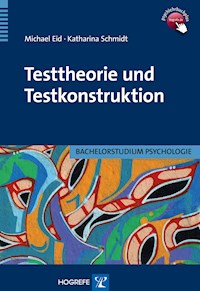 Testtheorie und Testkonstruktion - Michael Eid - E-Book