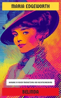 Belinda - Maria Edgeworth - E-Book