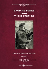 Bagpipe Tunes And Their Stories - Susy Klinger - E-Book