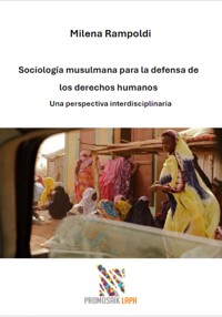 Sociología musulmana para la defensa de los derechos humanos - Milena Rampoldi - E-Book