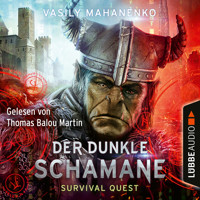 Der dunkle Schamane - Survival Quest-Serie 2 - Vasily Mahanenko - Hörbuch