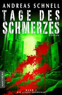 Tage des Schmerzes - Andreas Schnell - E-Book