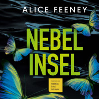 Nebelinsel - Alice Feeney - Hörbuch