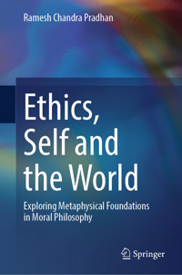 Ethics, Self and the World - Ramesh Chandra Pradhan - E-Book