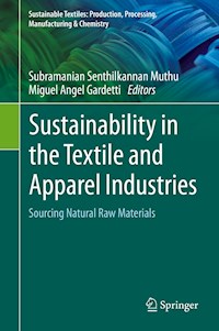 Sustainability in the Textile and Apparel Industries -  - E-Book