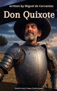 Don Quixote - Miguel de Cervantes - E-Book
