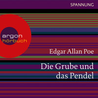 Die Grube und das Pendel (Ungekürzte Lesung) - Edgar Allan Poe - Hörbuch