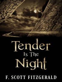 Tender Is The Night - F. Scott Fitzgerald - E-Book