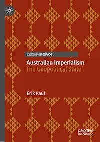 Australian Imperialism - Erik Paul - E-Book
