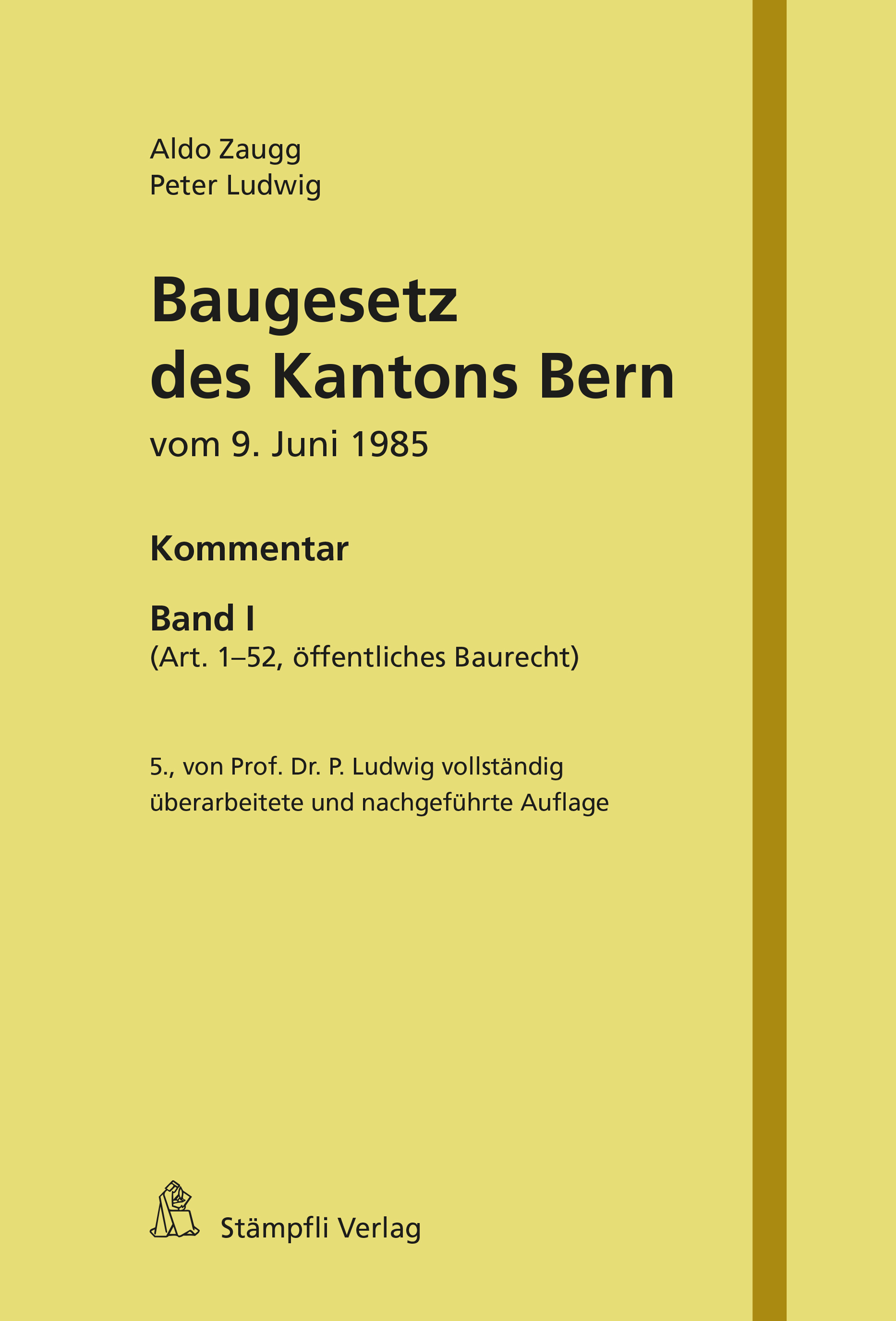 Baugesetz des Kantons Bern vom 9. Juni 1985 - Aldo Zaugg - E-Book