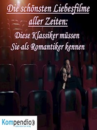 Die schönsten Liebesfilme aller Zeiten: - Alessandro Dallmann - E-Book