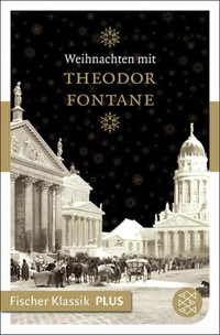 Weihnachten mit Theodor Fontane - Theodor Fontane - E-Book