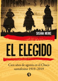 El Elegido - Susana Merke - E-Book