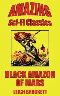 Black Amazon of Mars - Leigh Brackett - E-Book