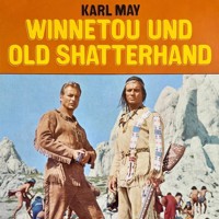 Winnetou und Old Shatterhand - Karl May - Hörbuch