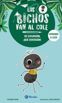 Los bichos van al cole, 4. De excursión, ¡qué diversión! - Susanna Isern - E-Book