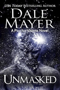 Unmasked - Dale Mayer - E-Book