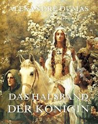 Das Halsband der Königin - Dumas Alexandre - E-Book