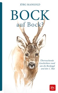 Bock auf Bock? - Jörg Mangold - E-Book