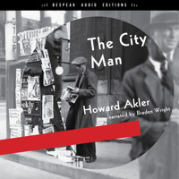 The City Man (Unabridged) - Howard Akler - Hörbuch