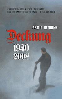 Deckung - Armin Henning - E-Book