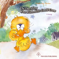 The Duckling Who Wished He Could Crow - X Kwang - Hörbuch