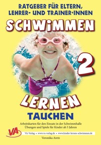 Schwimmen lernen 2: Tauchen - Veronika Aretz - E-Book