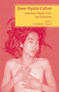 Queer Popular Culture - T. Peele - E-Book