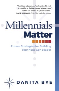 Millennials Matter - Danita Bye - E-Book