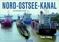 Nord-Ostsee-Kanal - Thomas Fröhling - E-Book