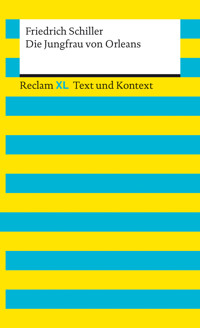 Die Jungfrau von Orleans. Textausgabe mit Kommentar und Materialien - Friedrich Schiller - E-Book