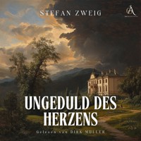 Ungeduld des Herzens - Hörbuch Klassiker - Zweig Stefan - Hörbuch