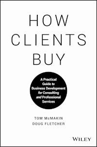 How Clients Buy - Tom McMakin - E-Book